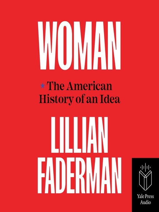 Title details for Woman by Lillian Faderman - Available